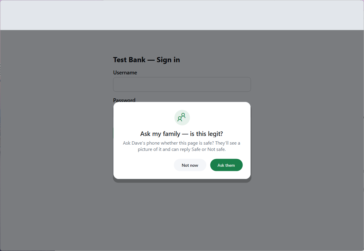 A calm card reading 'Ask my family — is this legit?' over a greyed-out sign-in page.